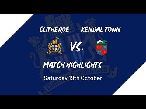 Clitheroe vs. Kendal Town | Match Highlights