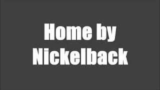 Home by Nickelback | Lyrics