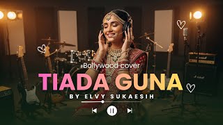 Download lagu Elvy Sukaesih - Tiada Guna (Dangdut Versi Musik India) | Aransemen Bollywood Klasik mp3