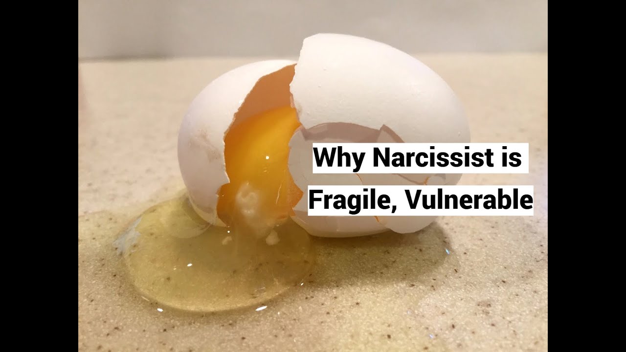 Why Narcissist is Fragile, Vulnerable