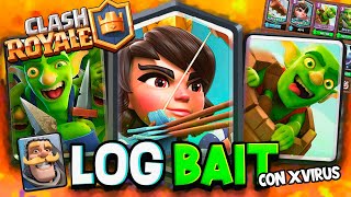 CLASH ROYALE!! (Log bait) contra xvirus Como jugar log bait - Loquendo (Ibai Noble - me activo torre