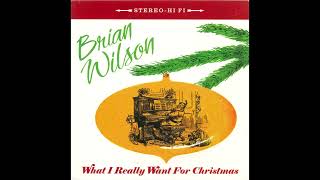Brian Wilson – “What I Really Want For Christmas” (Arista) 2005