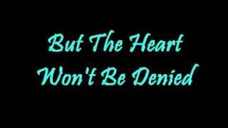 The Heart Won't Be Denied ~ Colin Devlin (with Lyrics)
