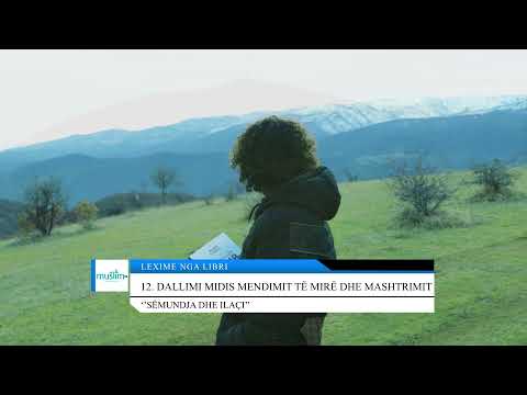 12. Dallimi midis mendimit të mirë dhe mashtrimit - Lexime nga libri: ''Sëmundja dhe ilaçi''