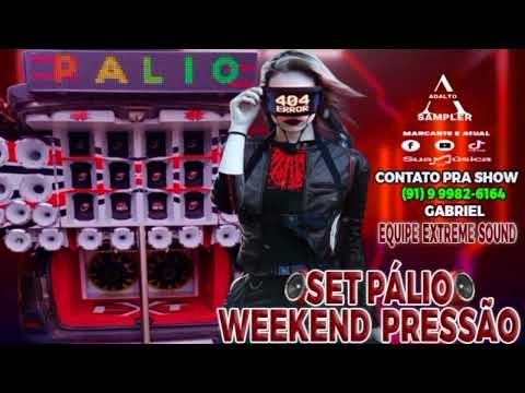 Set Pálio Weekend Pressão 2022 (Contato pra show - 91- 99982-6164#deixaolike #compartilhe