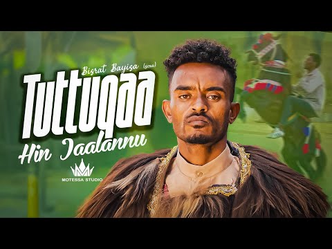 Bisrat Bayisa (Sona) - Tuttuqaa Hin Jaalannu - New Ethiopian Afaan Oromoo Music (Official Video )