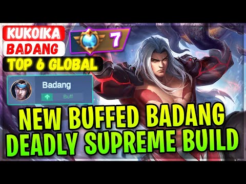 New Buffed Badang Deadly Supreme Build [ Top Global Badang ] KukoIka - Mobile Legends Gameplay Build