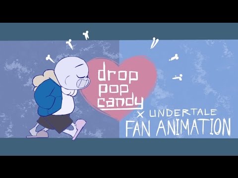 Drop Pop Candy - Undertale Fan Animation