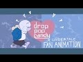 Drop Pop Candy - Undertale Fan Animation 