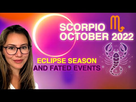 Scorpio October 2022 -  Fated Events & TURNING POINT FOR MANY!