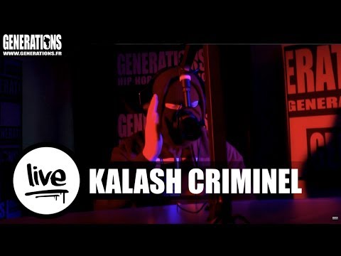 Kalash criminel - Hood (Live des Studios de Generations)