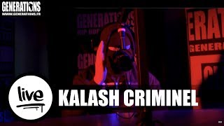 Kalash criminel - Hood (Live des Studios de Generations)