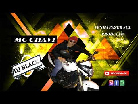MC CHAVI Ela Desce =(DJ BLACK PROD.) 2017