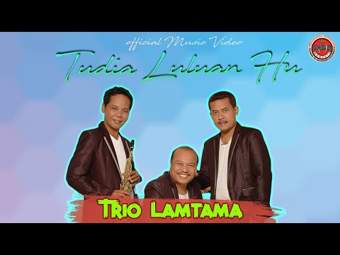 Trio Lamtama - Tudia Luluan Hu - ( Official Musik Video )