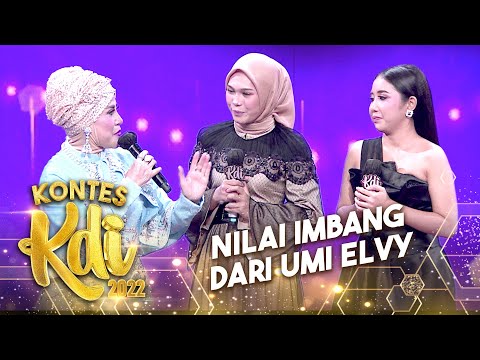 Wahh! Bulan Dan Nilam KDI 2022 Sama Nilainya Di Mata Umi Elvy | KONTES KDI 2022