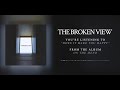 The Broken View - Does It Make You Happy (Official Audio)
