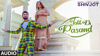 JATT DI PASAND SONG LYRICS SHIVJOT