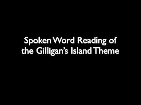 Spoken Word Reading of the Gilligan's Island Theme