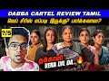 Dabba Cartel 2025 Review In Tamil Dabba Cartel Webseries Review In Tamil Dabba Cartel Trailer