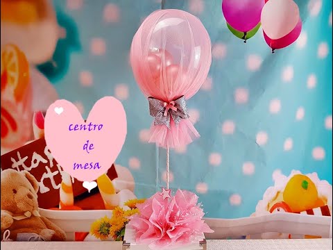 CENTRO DE MESA CON GLOBOS Y TUL/Centerpiece with balloons and tulle