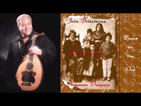 Nazeh/ Laz Havasi/ Tamara (John Bilezikjian)