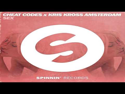 Cheat Codes x Kris Kross Amsterdam - Sex (Extended Mix)