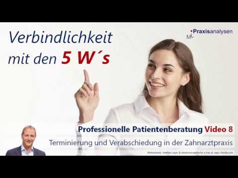 Terminierung und Verabschiedung in Zahnarztpraxen [Patienten-Beratung - verbindliche Kommunikation]