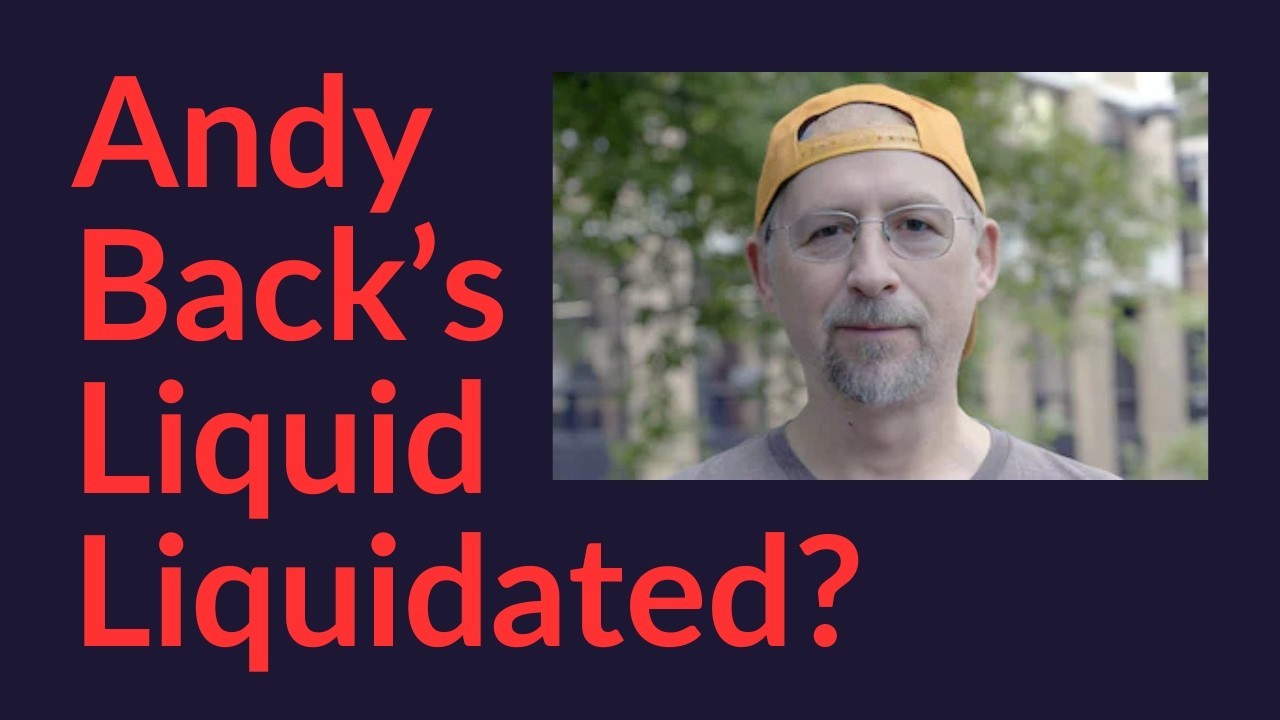 Andy Back's Liquid Liquidated?