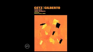 Stan Getz &amp; Joao Gilberto - The Girl From Ipanema (광고없는 1시간 연속듣기)