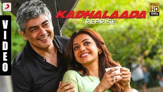 Vivegam - Kadhalaada Reprise Tamil Video - Anirudh | Ajith Kumar | Siva