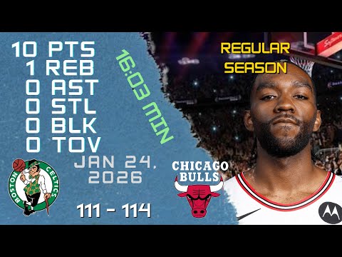 Patrick Williams Player Full High Lowlights vs CELTICS 24 01 2026 NBA REGULAR SEASON Game