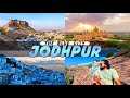 Top 13 places to visit in Jodhpur | Tickets, timings, booking details of Jodhpur tourist places