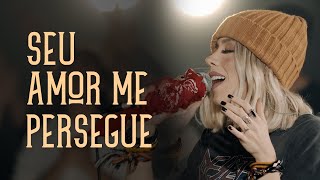 Ouvir Seu Amor Me Persegue – Casa Worship