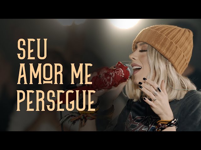 Download Seu Amor Me Persegue – Casa Worship