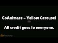 GoAnimate Yellow Carousel In G Major With Normal Color