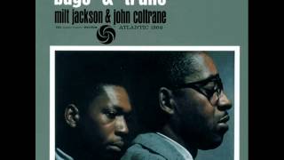 Milt Jackson & John Coltrane Quintet - Blues Legacy