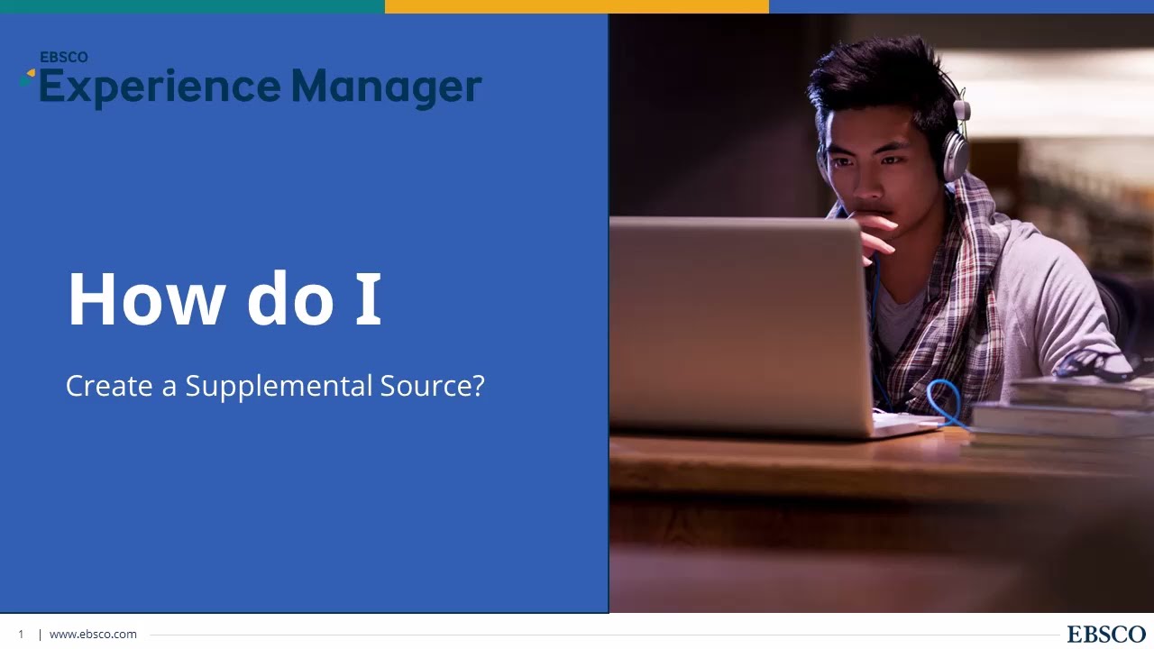 New EBSCO UI administration: how do I create a Supplemental Source?