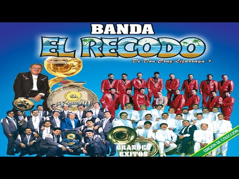 Banda El Recodo Exitos Sus Mejores Canciones  - Banda El Recodo  Viejitas Pero Bonitas