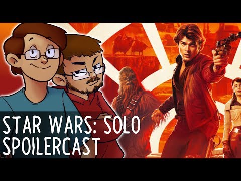 Sit and Discuss Spoilercast #15 - Solo: A Star Wars Story