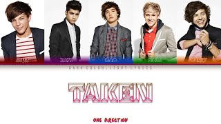One Direction &#39;Taken&#39; Lyrics [Color Coded ENG_ESP]