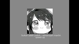 Download lagu bukan salah jodoh - adriansyah martin ( speed up) mp3 Download lagu bukan salah jodoh - adriansyah martin ( speed up) mp3