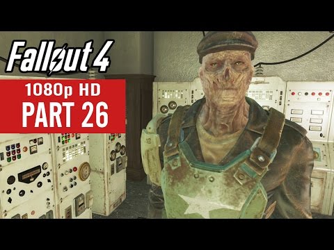 Fallout 4 Gameplay Walkthrough Part 26 - No Commentary (1080p HD)