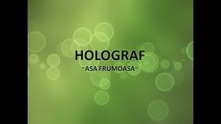 Holograf - Asa frumoasa (cu versuri)