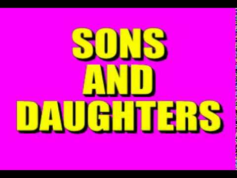 'Sons And Daughters' Theme