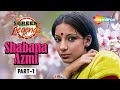Screen Legends Shabana Azmi Part 1 National Awards Winning Actress Women S Day Special RJ Adaa