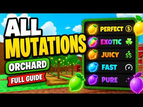 ALL & BEST ORCHARD MUTATIONS in SELL LEMONS Roblox