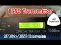 Coship 1550nm Optical Transmitter 6.20 dBm - 1310 to 1550 Converter - User Experience Video