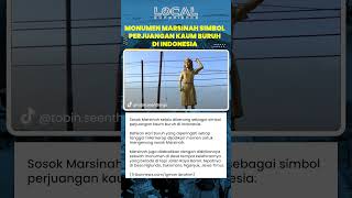 Sosok Marsinah Diabadikan dalam Bentuk Monumen sebagai Simbol Perjuangan dan Keberanian Kaum Buruh