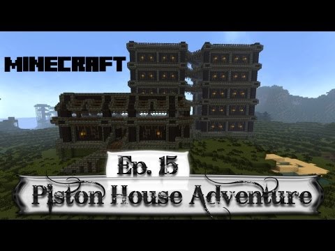 [E-15] Piston House Adventure "Fully Automatic Smelter"
