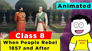 Class 8 History Chapter 5 - When People Rebel 1857 and After | When People Rebel 1857 and After